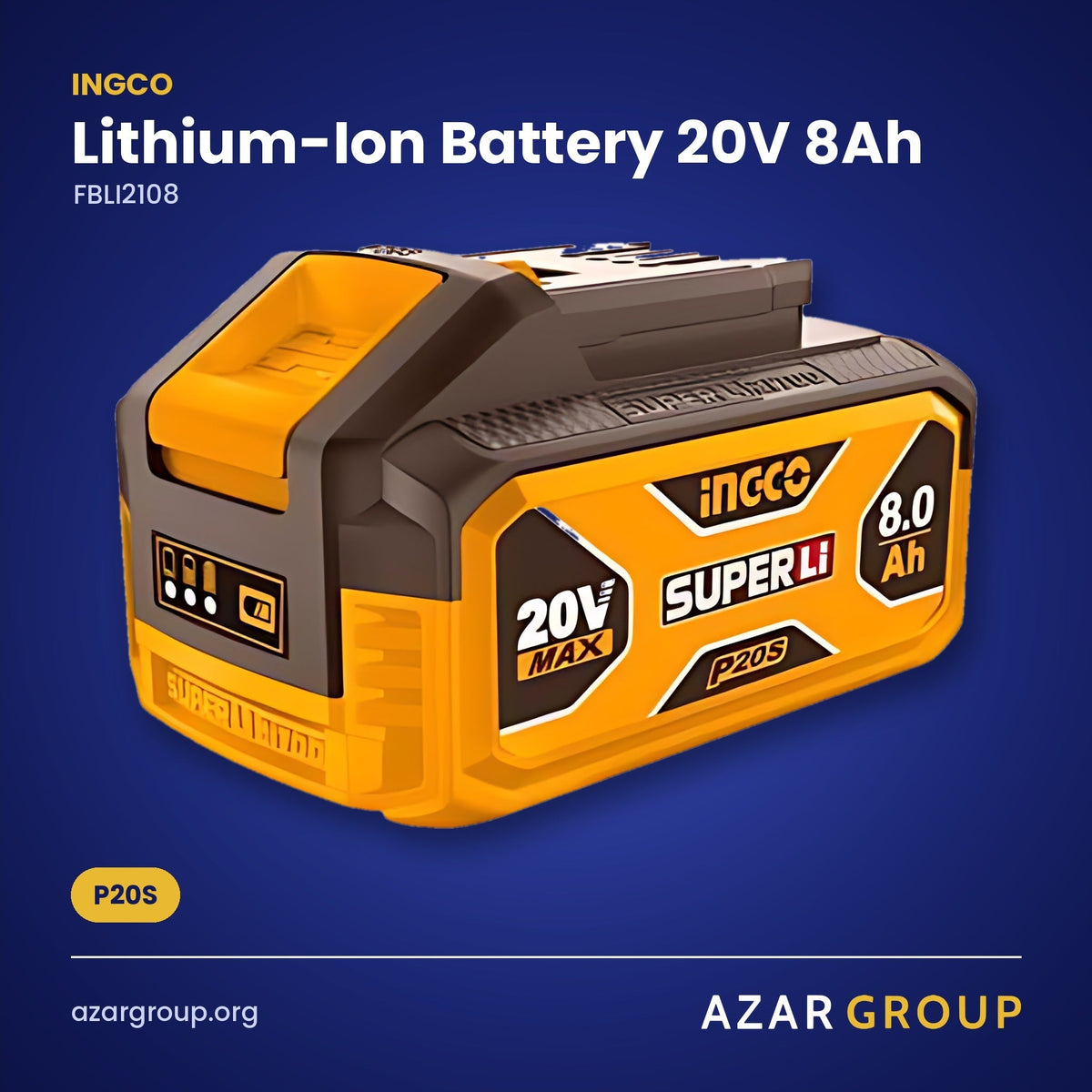 INGCO FBLI2108 Lithium-Ion Battery 20V 8Ah – P20S