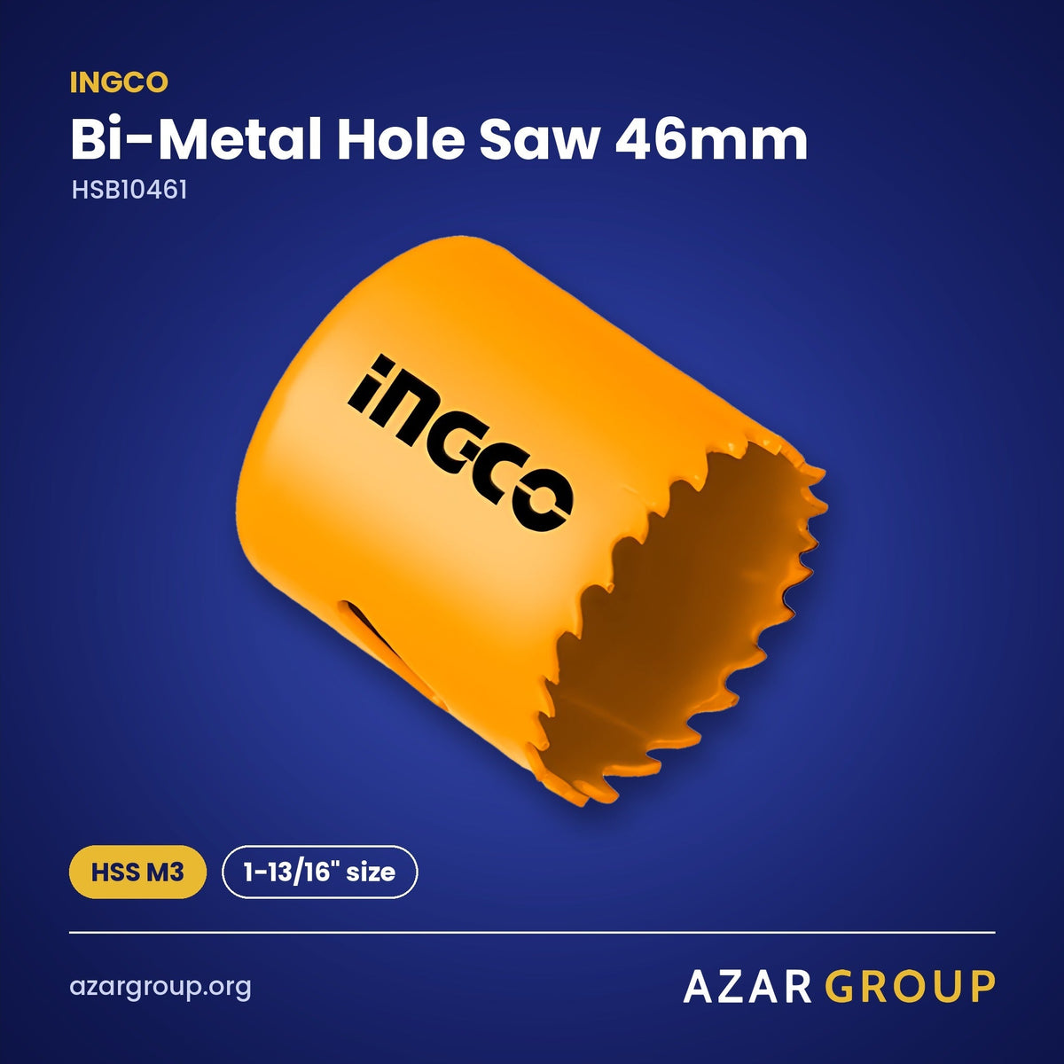 INGCO HSB10461 Bi-Metal Hole Saw 46mm – HSS M3, 1-13/16" size