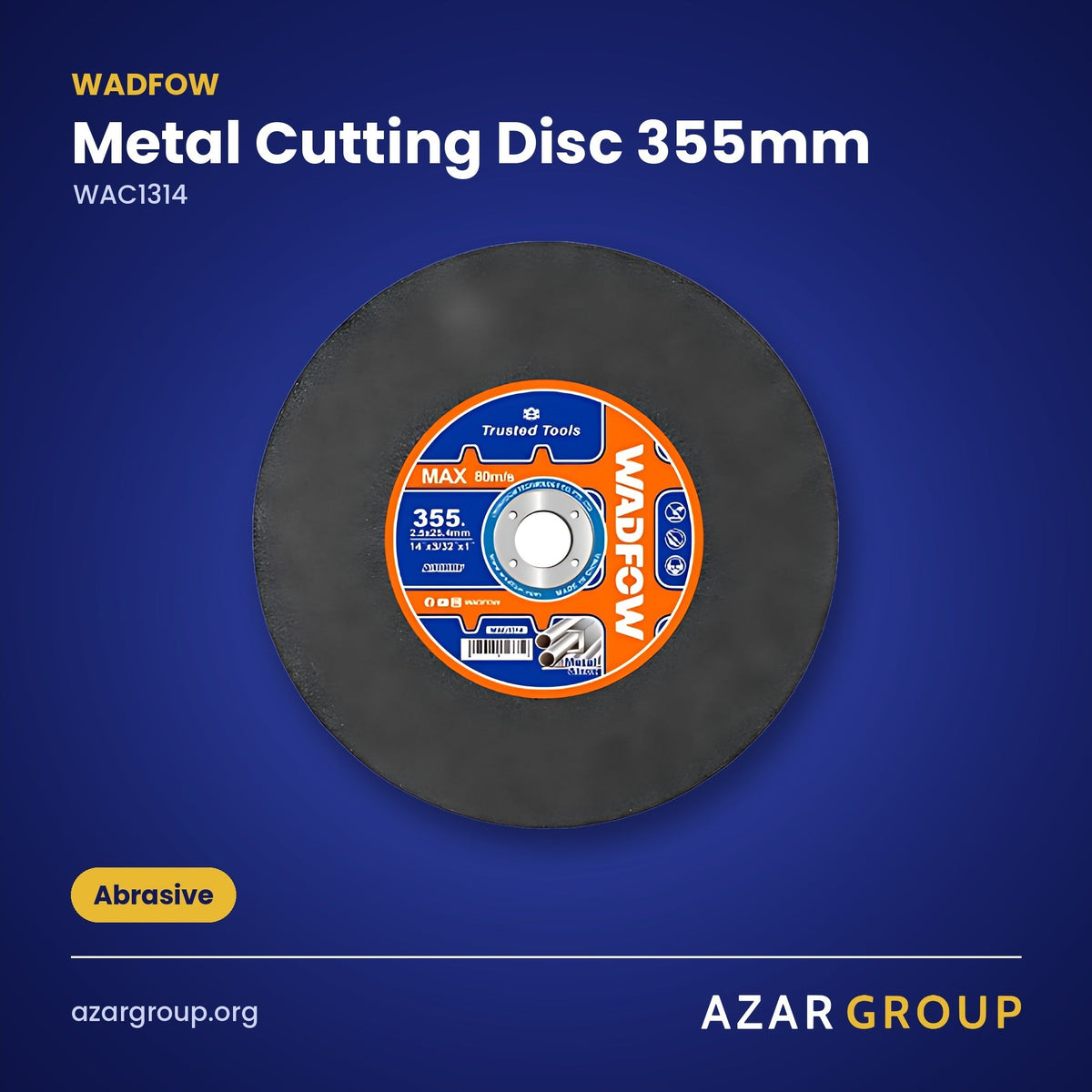 WADFOW WAC1314 Metal Cutting Disc 355mm – Abrasive