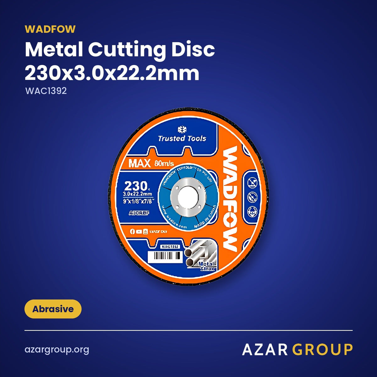 WADFOW WAC1392 Metal Cutting Disc 230x3.0x22.2mm – Abrasive