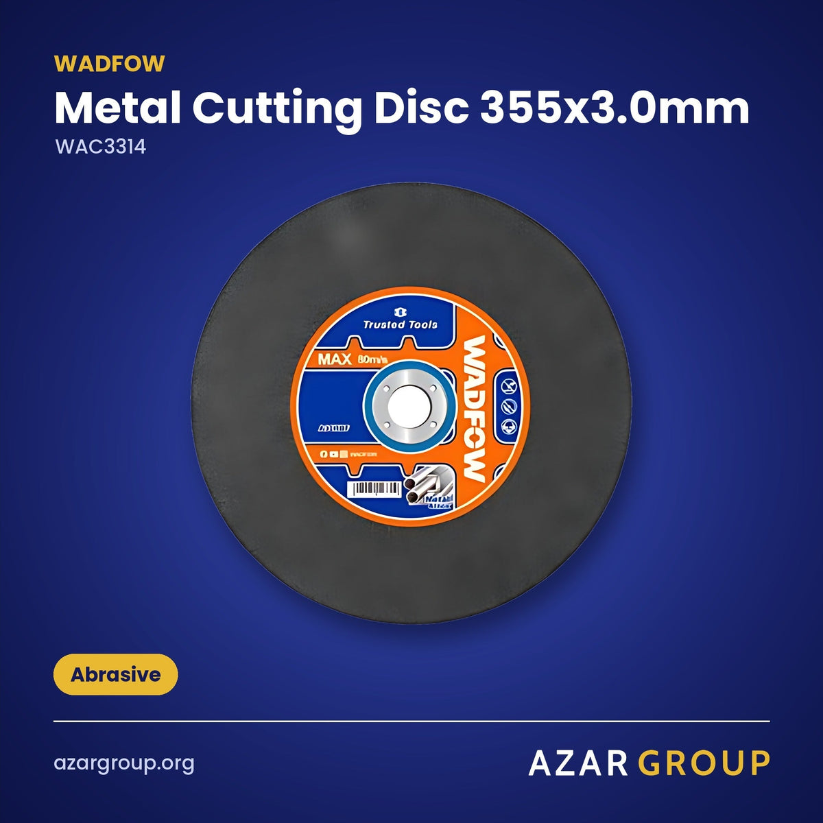 WADFOW WAC3314 Metal Cutting Disc 355x3.0mm – Abrasive