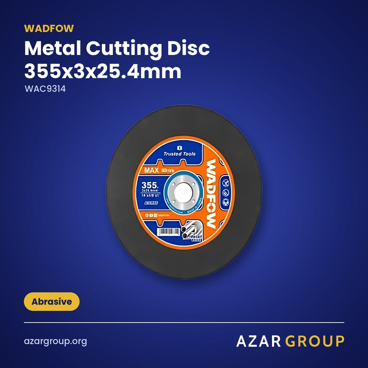 WADFOW WAC9314 Metal Cutting Disc 355x3x25.4mm – Abrasive