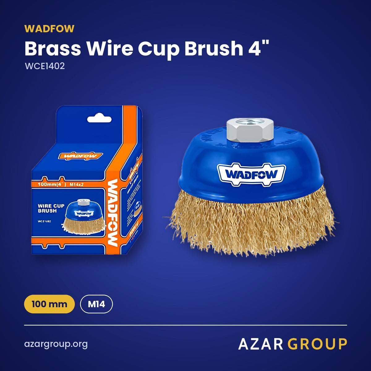 WADFOW WCE1402 Brass Wire Cup Brush 4" – 100 mm, M14
