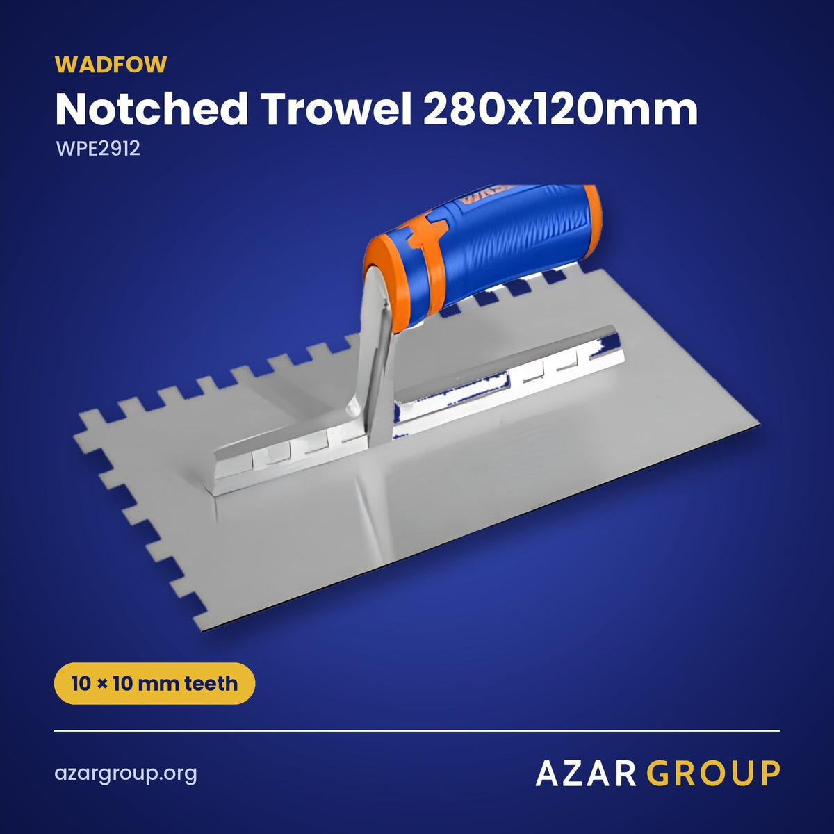 WADFOW WPE2912 Notched Trowel 280x120mm – 10 × 10 mm teeth